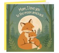 Mothers Day Card For Mum Beautiful Love You To The Moon & Back Fox Design on 350gsm Thick Card Sentimental Thoughtful Happy Mother's Day Cards