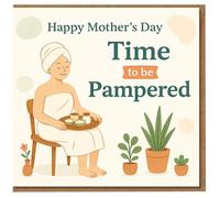 Mother's Day Card for Mum - Happy Mother's Day 'Time to be Pampered' - Spa Illustration with Houseplants