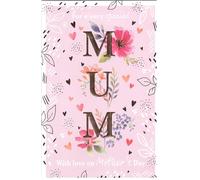 Mother's Day Card for Mum, Large Floral Design with 8 Page Insert, Pink with Hearts and Flowers, 16.5 x 25 cm