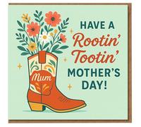 Mother's Day Card for Mum - Rootin' Tootin' Western Boot with Flowers - Funny Cowboy Theme, Playful Greeting