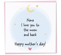 Mother's Day Card for Nana, I Love You To The Moon and Back, Grandmothers Day Card, Mothers Greeting from Grandchildren, 148mm