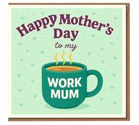 Mother's Day Card for Work Mum - Happy Mother's Day to My Work Mum, Coffee Mug Illustration with Hearts, Colleague Appreciation, Cute Office Card