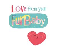 MOTHER'S DAY CARD LOVE YOUR FURBABY