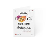 Mother's Day Card - Mummy I Love You More Than Instagram - Vibrant and Heartfelt Greeting for Mom's Special Day