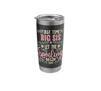 Mother's Day First Time Big Sis Let The Spoiling Begin Stainless Steel Insulated Tumbler