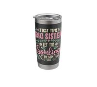 Mother's Day First Time Big Sister Let The Spoiling Begin Stainless Steel Insulated Tumbler