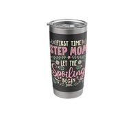 Mother's Day First Time Step Mom Let The Spoiling Begin Stainless Steel Insulated Tumbler