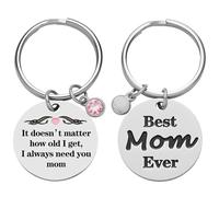 Mothers Day Gifts Keyring Double-Sided Printing “It Doesn’T Matter How Old I Get, I Always Need You, Mom” Stylish And Practical Souvenirs to Carry With You Bedroom Car Key Chain Mothers Day Decoration