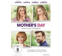 Mother's Day: Liebe ist kein Kinderspiel