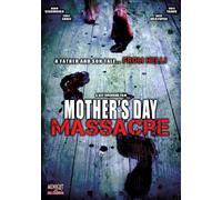 MOTHER'S DAY MASSACRE