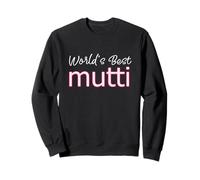 Mothers Day Mom Apparel German Mutter World's Best Mutti Sweatshirt