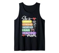 Mother's Day Mom She is Loved Strong Worthy Beautiful Tank Top