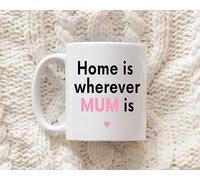 Mothers Day Mug Gifts for Mum Grandma, 330ml Funny Mum Mug Mothers Day Gifts Coffee Mug from Daughter Son Presents for Mummy Birthday - Home is Wherever is
