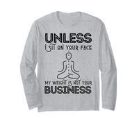 Mother's Day Sarcastic My Weight Isn't Your Business Women Long Sleeve T-Shirt