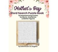 Mother's Day Word Puzzle: 62 Heartwarming Puzzles for Moms, Grandmas & Mother Figures
