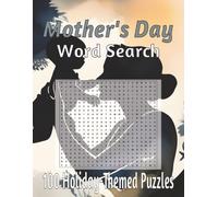 Mother's Day Word Search: 100 Holiday-Themed Puzzles | Medium Difficulty | Large 8.5 x 11 (Holiday Word Search Series)