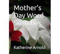 Mother's Day Word Searches (Word Search Puzzles)