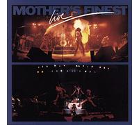 Mother's Finest - Live
