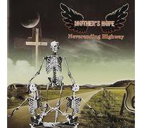 Mother's Hope - Neverending Highway