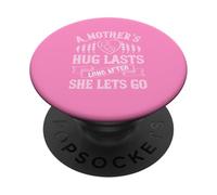 Mother's Hug Lasts Forever Love Quote Family PopSockets Adhesive PopGrip