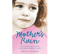 Mother's Ruin by Nicola Barry (2008-03-20)