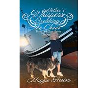 Mother's Whispers Breaking the Chain: Poetry and Short Stories