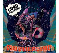 MOTHERSHIP - GURU FREAKOUT