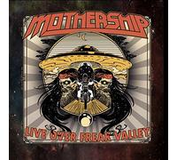 Mothership - Live Over Freak Valley