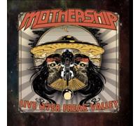 MOTHERSHIP: LIVE OVER FREAK VALLEY - CD