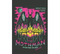 MOTHMAN: A not so traditional Journal