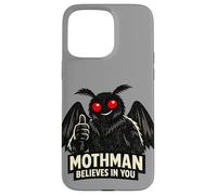 Mothman Believes In You Paranormal Cryptozoology Dark Humor Case for iPhone 15 Pro Max