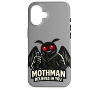 Mothman Believes In You Paranormal Cryptozoology Dark Humor Case for iPhone 16