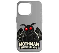Mothman Believes In You Paranormal Cryptozoology Dark Humor Case for iPhone 16 Pro