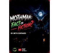 Mothman, Fact or Fiction?: Mothman: Fact or Fiction (2)