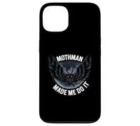 Mothman Made Me Do It Creepy Cryptid Paranormal Case for iPhone 13