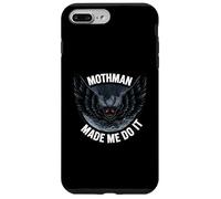 Mothman Made Me Do It Creepy Cryptid Paranormal Case for iPhone 7 Plus/8 Plus