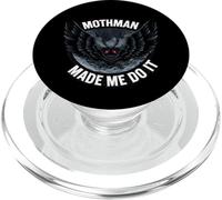 Mothman Made Me Do It Creepy Cryptid Paranormal PopSockets PopGrip for MagSafe