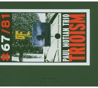 Motian, Paul - Trioism