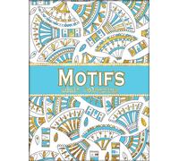 Motifs Adult Colouring Book - Relax and Create