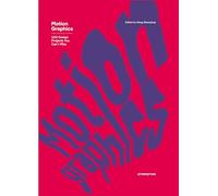 Motion Graphics: 100 Design Projects You Can't Miss