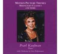 Motion Picture Themes: Moonlight Classics and More by Pearl Kaufman