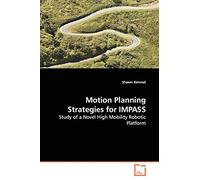 Motion Planning Strategies for IMPASS: Study of a Novel High Mobility Robotic Platform
