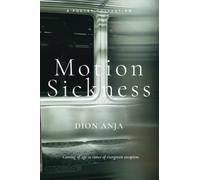 Motion Sickness: Poems