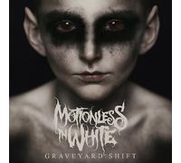 MOTIONLESS IN WHITE – Graveyard Shift