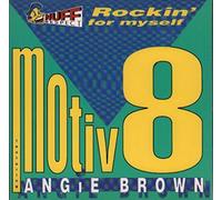 Motiv8 ft Angie Brown - Rockin' For Myself single