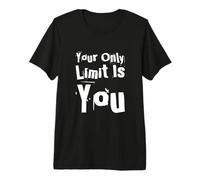Motivate Gym Quotes Your Only Limit is You Gym Motivational Premium T-Shirt
