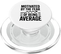 Motivated By The Fear Of Being Average PopSockets PopGrip for MagSafe