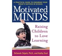 [(Motivated Minds: Raising Children to Love Learning)] [Author: Deborah J Stipek] published on (April, 2001)
