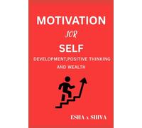 Motivation For Self Development,Positive Thinking And Wealth