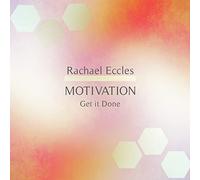 Motivation: Get it Done, Motivational Hypnotherapy Audio Hypnosis CD
